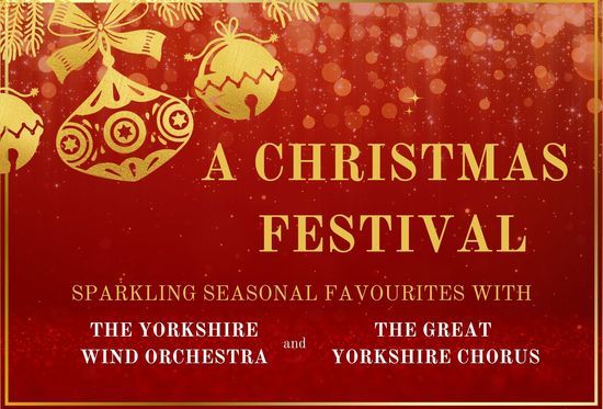 A Christmas Festival, with The Great Yorkshire Chorus
